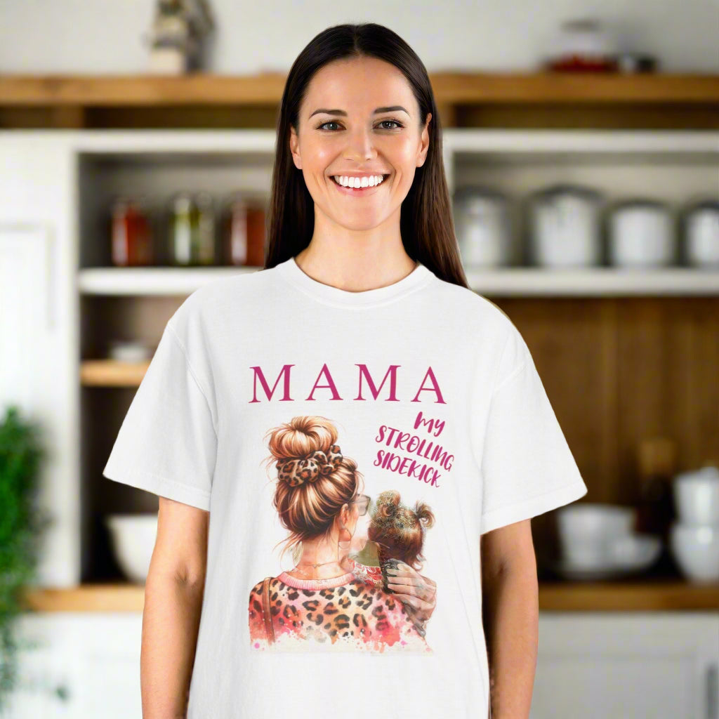 MAMA - My Strolling Sidekick T-Shirt: A relaxed-fit, unisex garment-dyed tee featuring a heartfelt design, perfect for celebrating the mother-child bond. Ideal for casual wear, with durable double-needle stitching and soft cotton fabric.