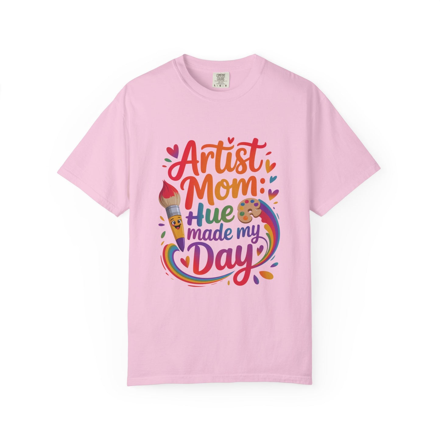 Artist Mom: Hue Made My Day Mother's Day Comfort Colors Unisex T-Shirt, showcasing a relaxed fit and classic crew neckline, ideal for casual outings or artistic activities, exuding a cozy, artsy vibe.