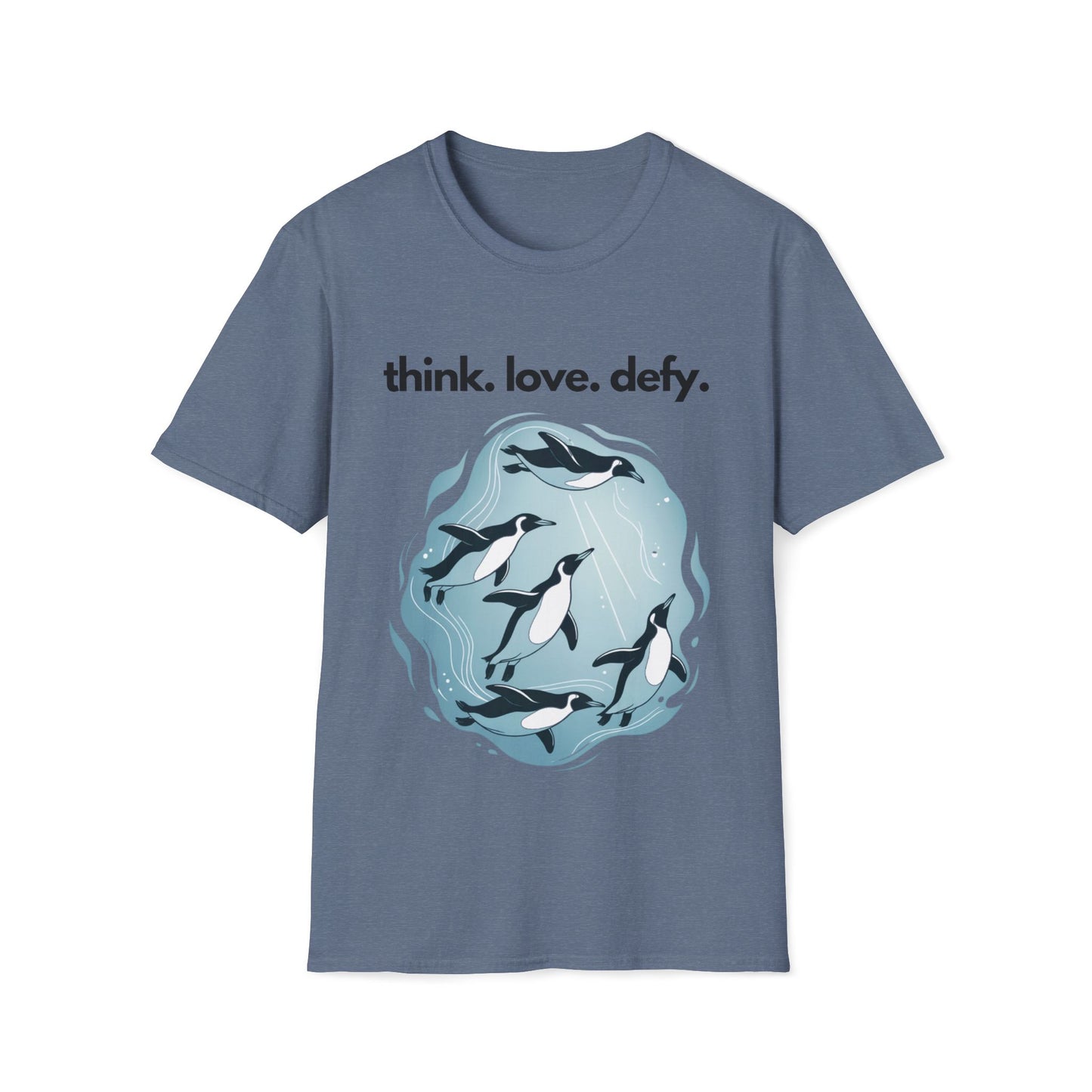 Think Love Defy Penguin Animal Nature Gildan Unisex T-Shirt featuring a group of penguins in a playful design, perfect for nature lovers seeking comfort and unique style in casual wear.