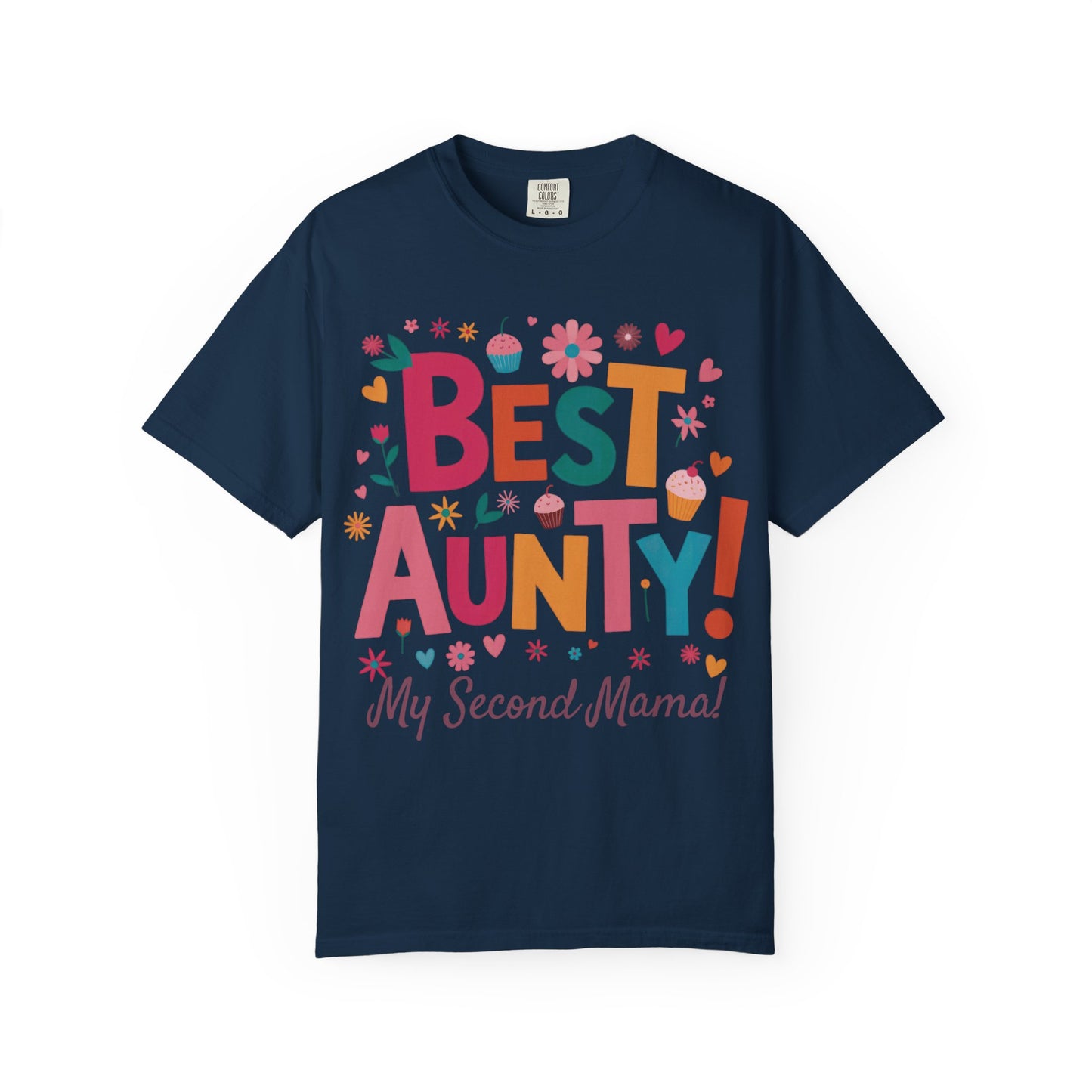 Best Aunty My Second Mama T-Shirt featuring durable double-needle stitching, crafted from soft, garment-dyed 100% US cotton, ideal for expressing gratitude to a cherished aunt.