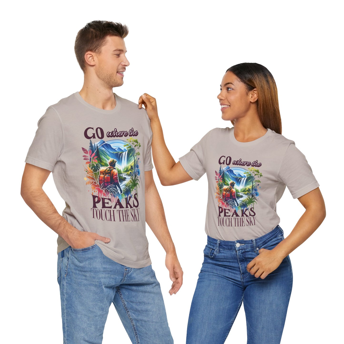 Go Where the Peaks Touch the Sky T-Shirt