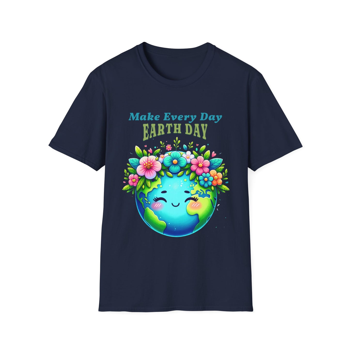 Make Every Day Earth Day T-Shirt