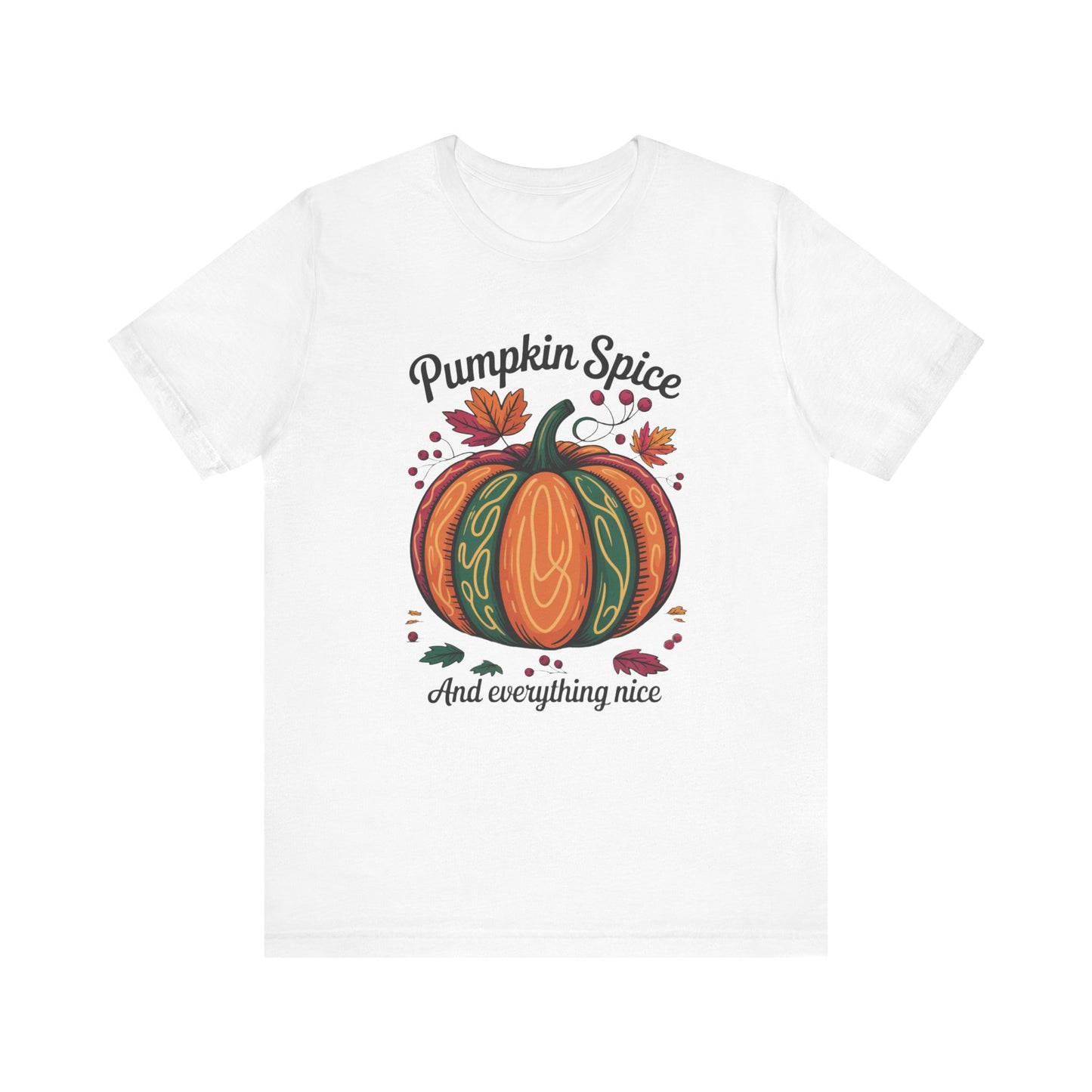 Pumpkin Spice and Everything Nice Fall Thanksgiving Bella+Canvas Unisex T-Shirt exudes cozy autumn vibes, ideal for celebrating fall festivities. Features a retail fit with ribbed knit collar and vibrant sleeve designs.