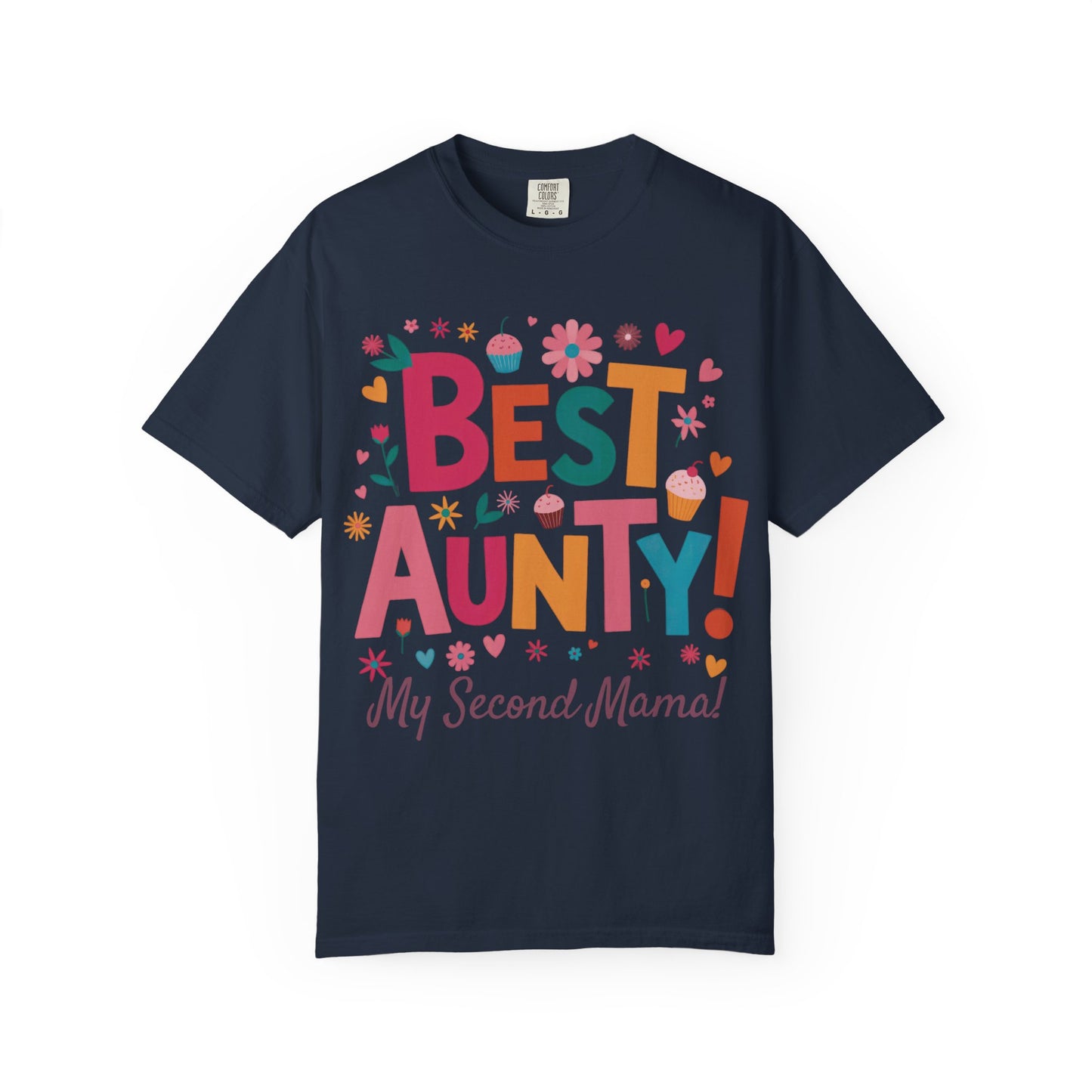 'Best Aunty: My Second Mama' T-shirt featuring double-needle stitching and garment-dyed fabric, symbolizing comfort and appreciation for a beloved aunt. A perfect gift from FireBrook Essentials.