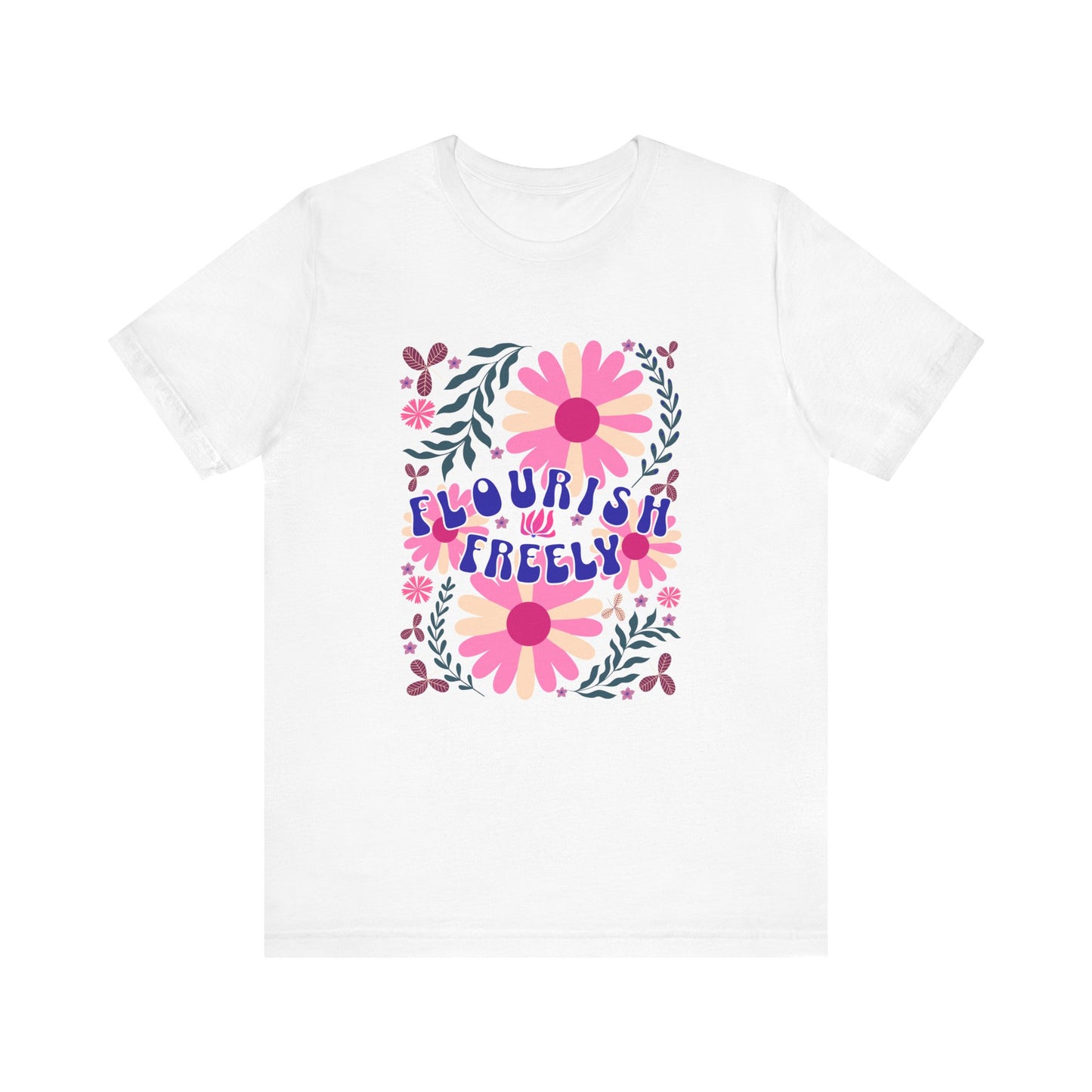 Flourish Freely Bella+Canvas Unisex T-Shirt featuring a colorful flower design with the phrase Flourish Freely. Lightweight, breathable, perfect for casual wear.