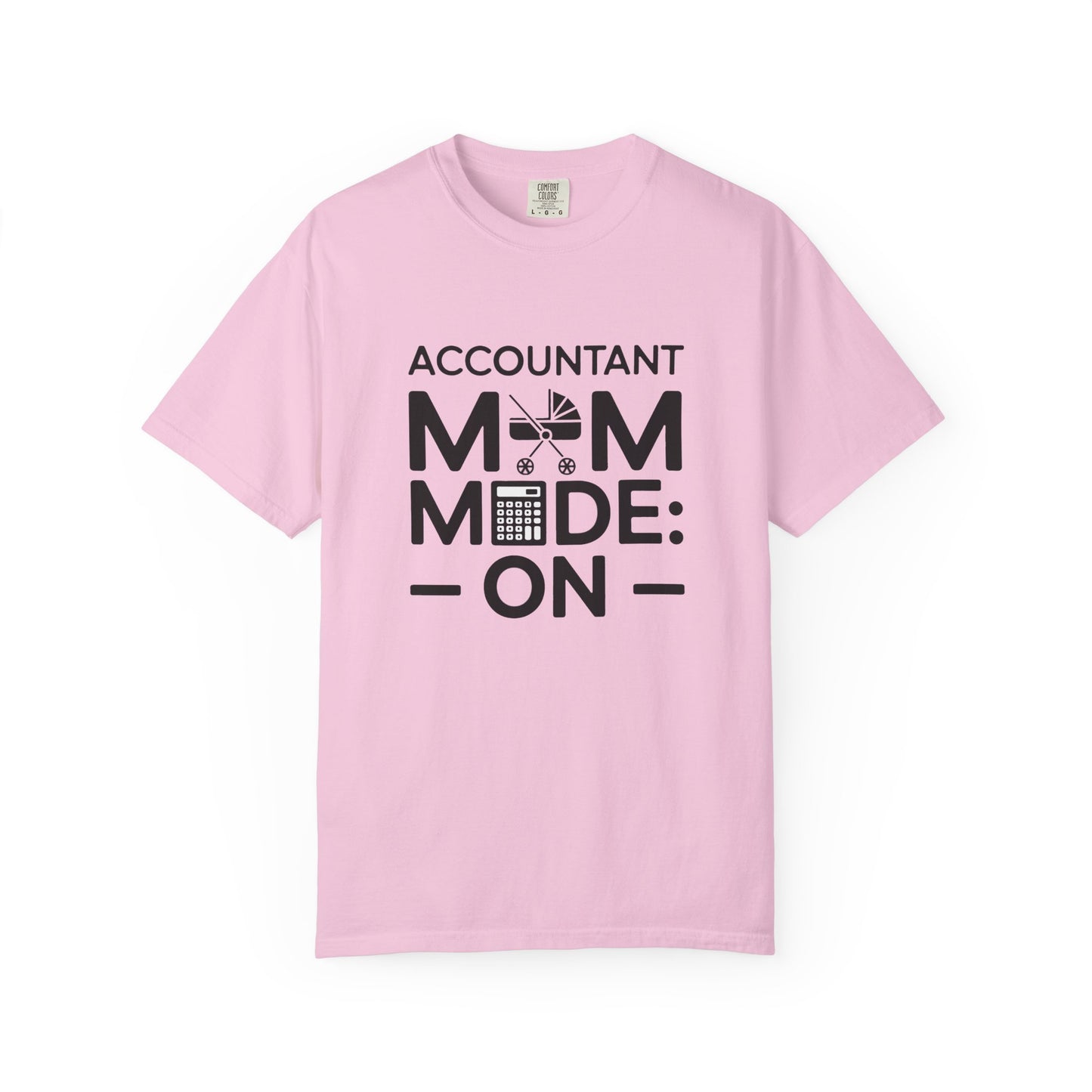 Accountant Mom Mode: On T-shirt features a relaxed fit and crew neckline, showcasing durable double-needle stitching. Ideal for hardworking moms, blending comfort and style from FireBrook Essentials.