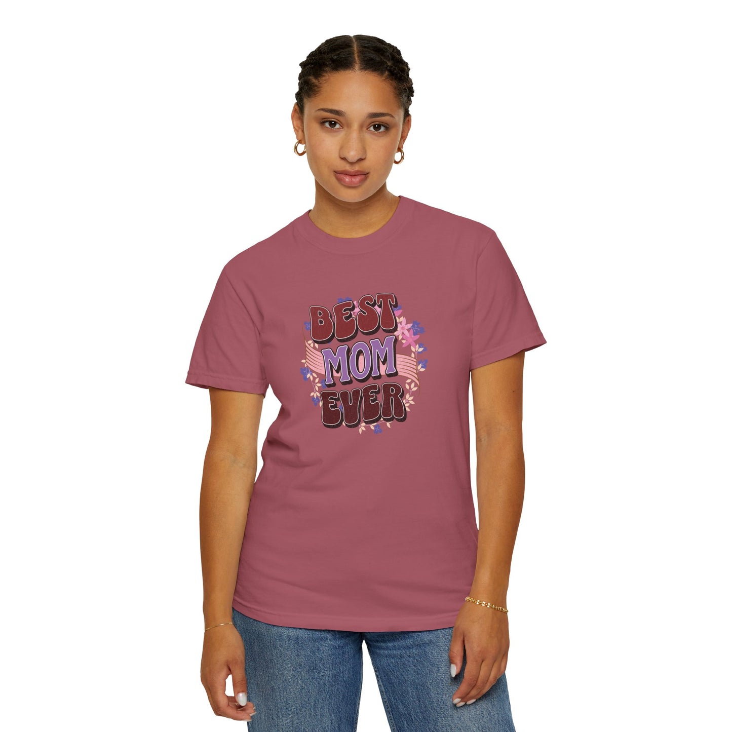 Best Mom Ever T-Shirt showcasing its unisex fit and cozy, garment-dyed fabric, perfect for casual or relaxing wear, embodying FireBrook Essentials' commitment to comfort and uplifting designs.