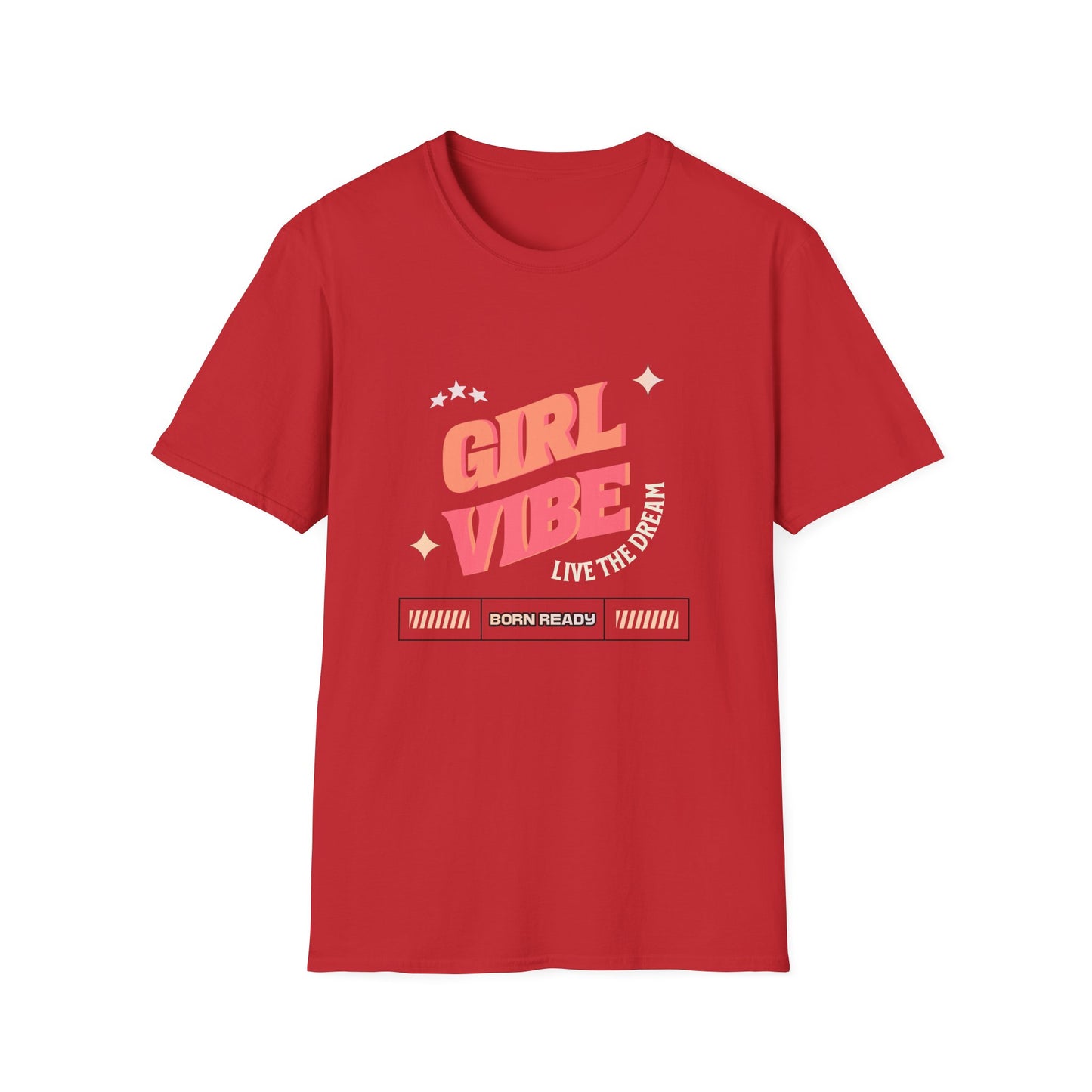 Girl Vibe -Live The Dream T-Shirt