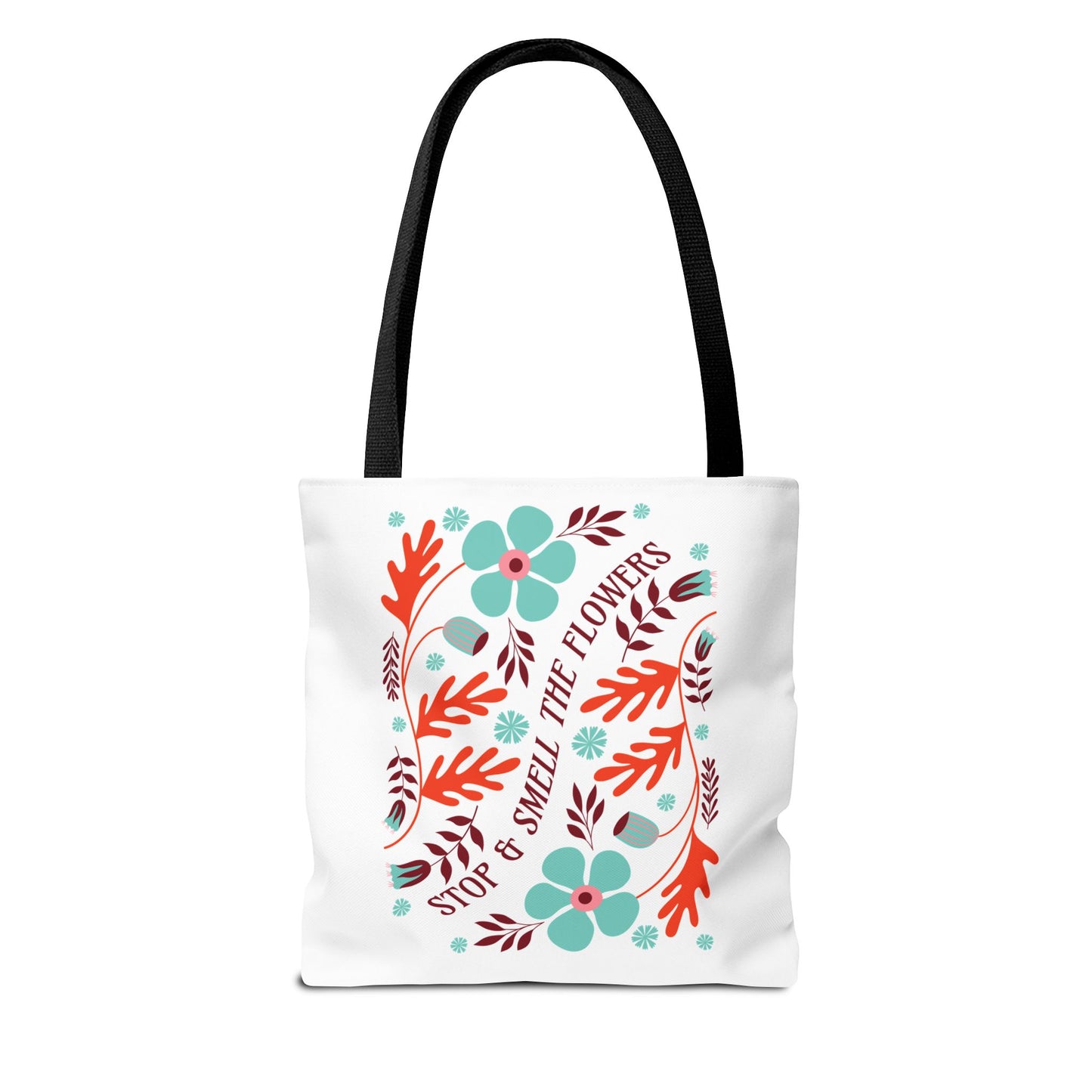 Stop and Smell The Flowers Tote Bag with black handles, adorned with red and blue floral patterns, perfect for carrying essentials while spreading positivity. Ideal for nature enthusiasts and everyday use.