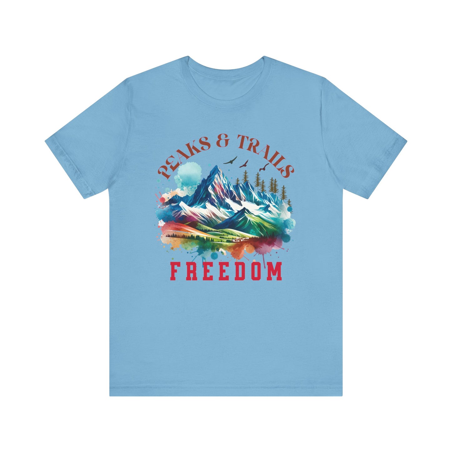 Peaks and Trails Equal Freedom T-Shirt