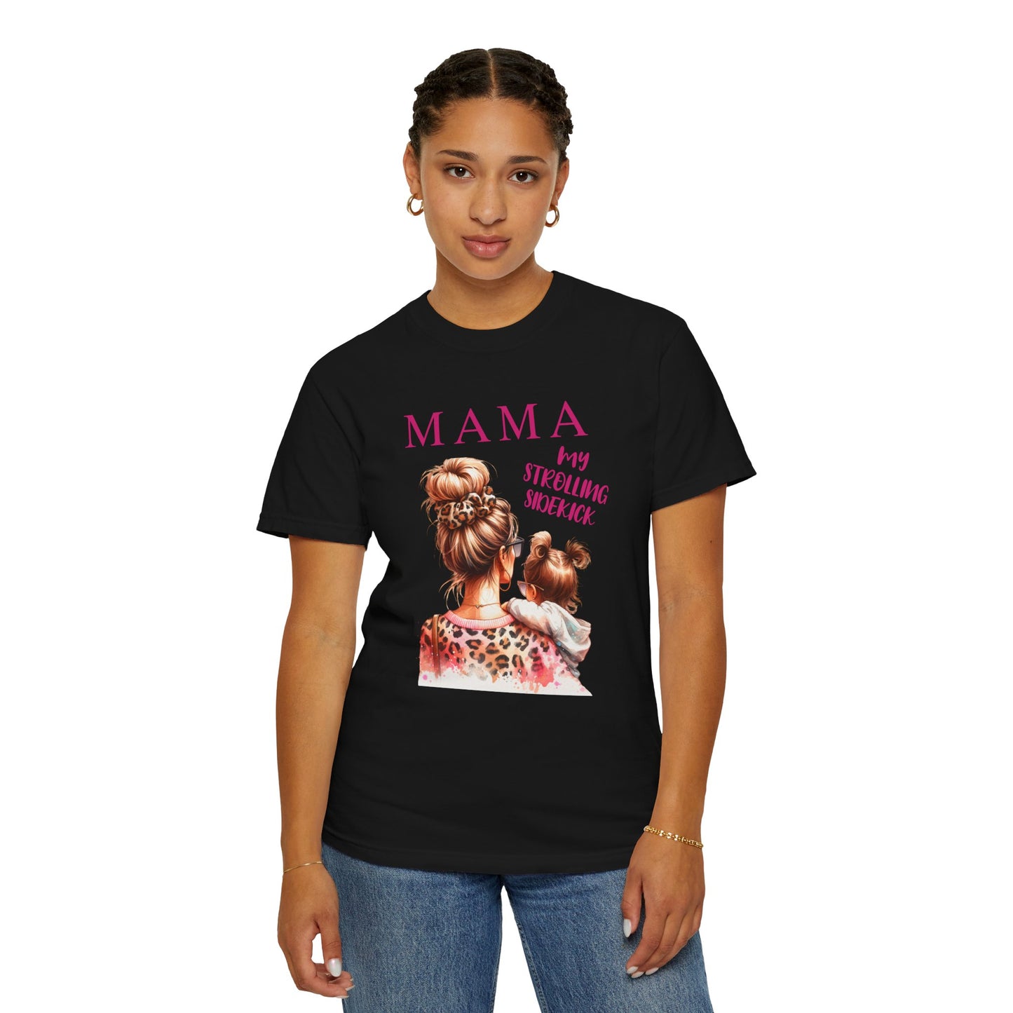 MAMA - My Strolling Sidekick T-Shirt: A comfortable unisex garment-dyed tee with a relaxed fit and classic crew neckline, perfect for celebrating the mother-child bond. Ideal for everyday wear.