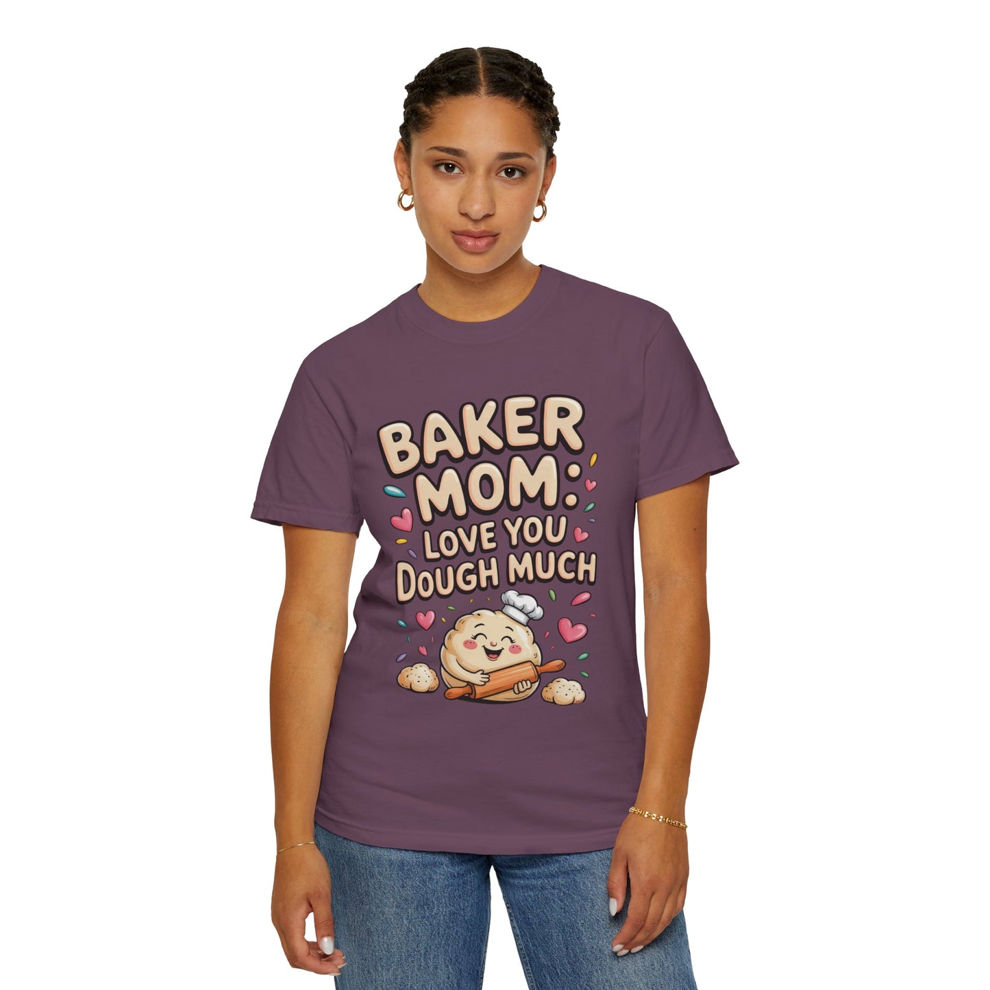 Baker Mom: Love You Dough Much Mother's Day Comfort Colors Unisex T-Shirt, featuring a charming baking-themed design, ideal for casual or special occasions, embodying FireBrook Essentials' ethos of comfort and positivity.