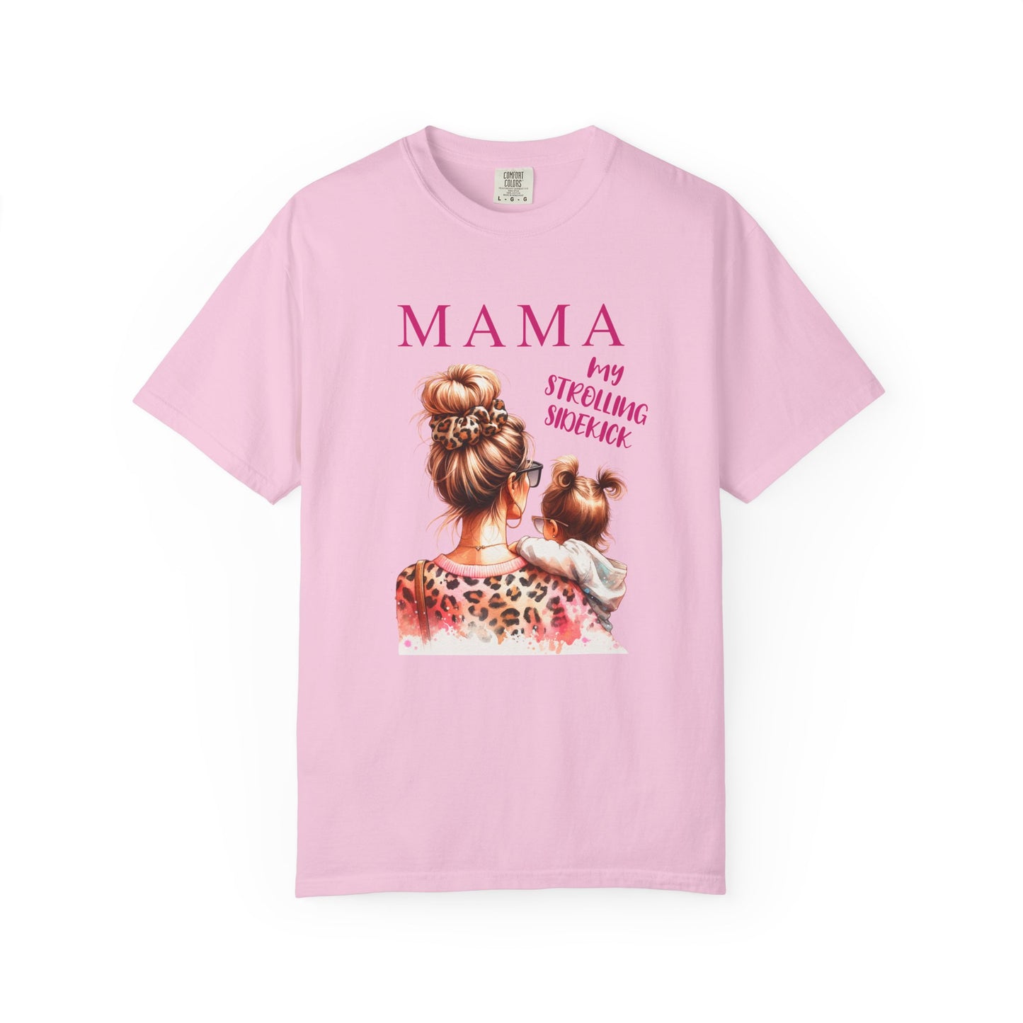 MAMA - My Strolling Sidekick T-Shirt: Unisex garment-dyed tee with 'MAMA - My Strolling Sidekick' design, offering a relaxed fit and classic crew neckline, embodying warmth and mother-child bonding.