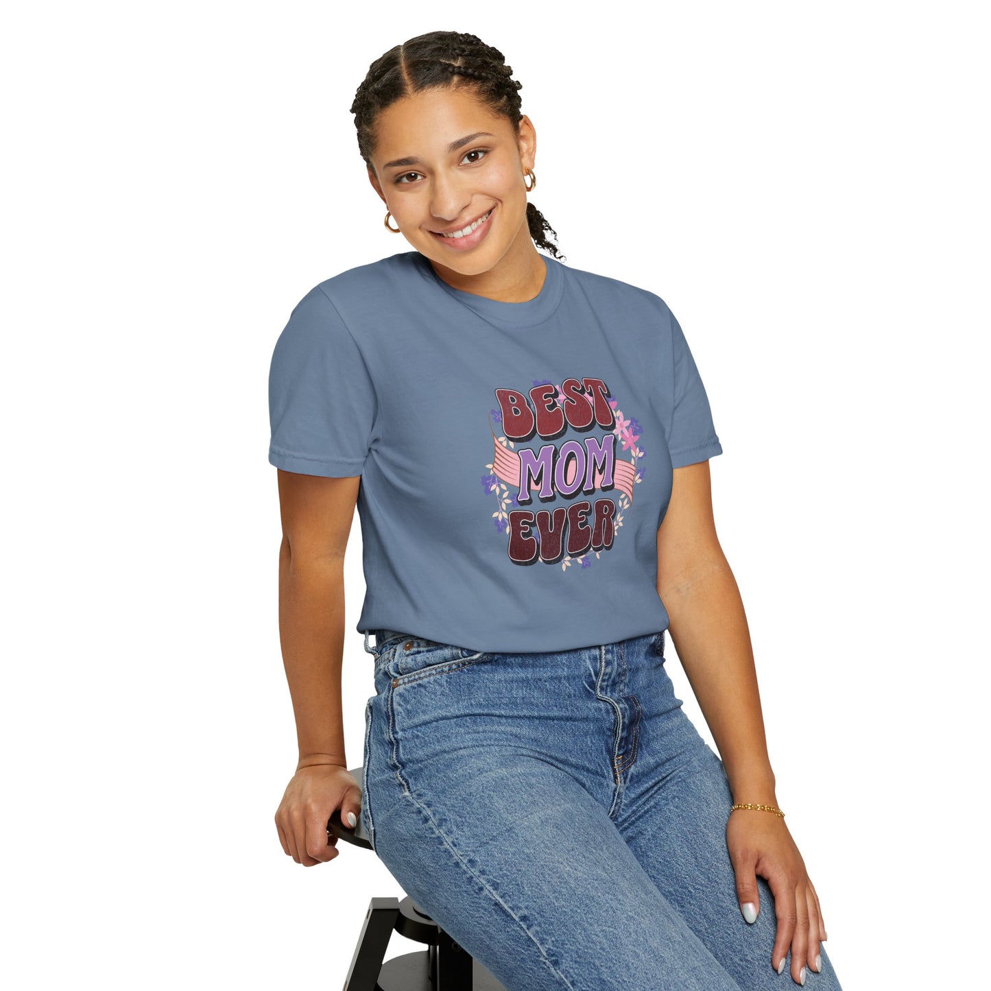 Best Mom Ever T-Shirt featuring a unisex fit with durable double-needle stitching, crafted from soft, garment-dyed 100% US cotton, ideal for casual comfort and celebrating special occasions.