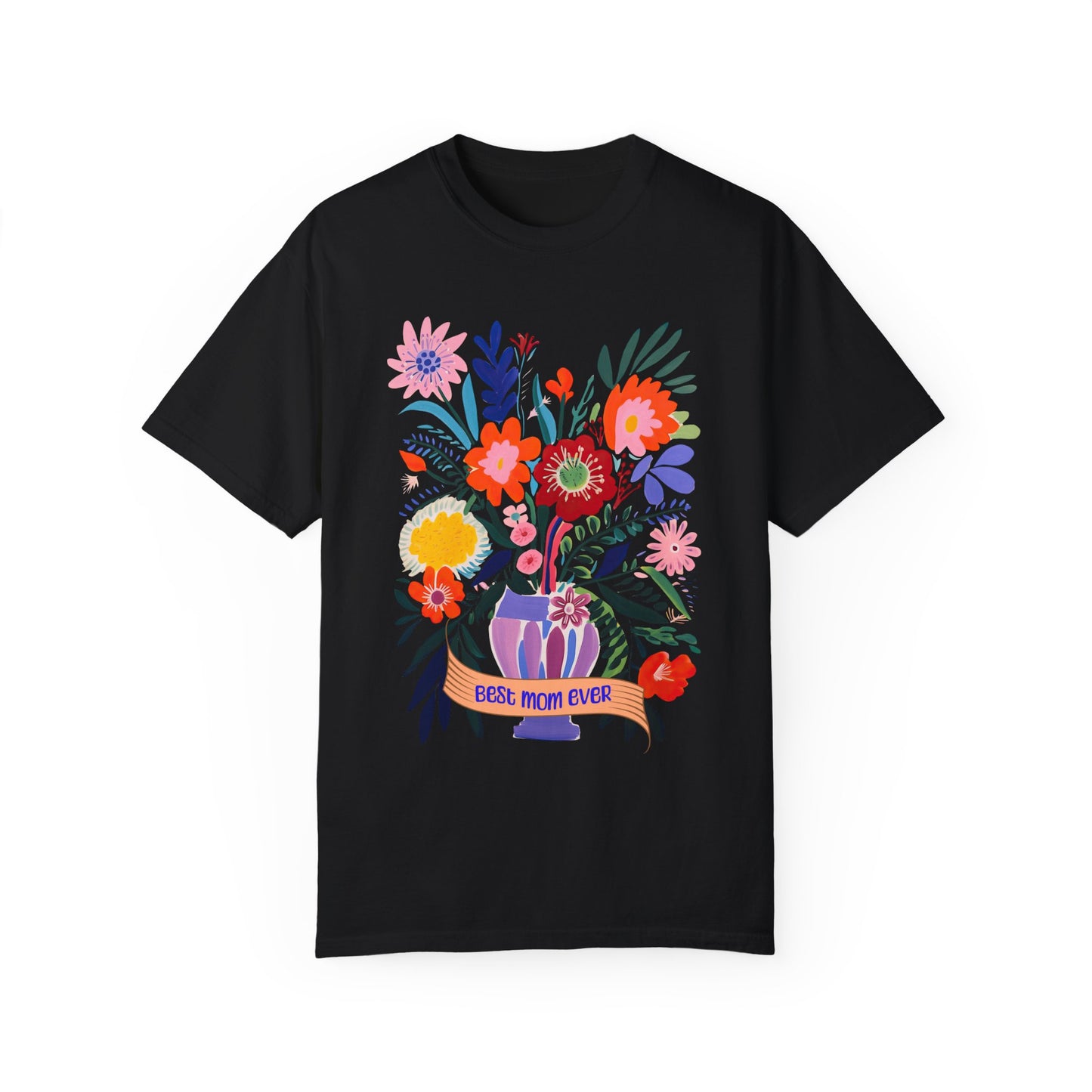 Best Mom Ever T-Shirt