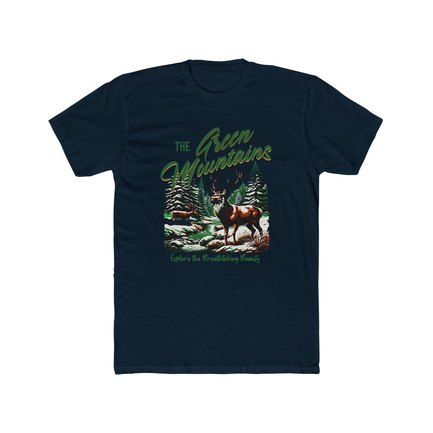 The Green Mountains: Explore It's Beauty T-Shirt