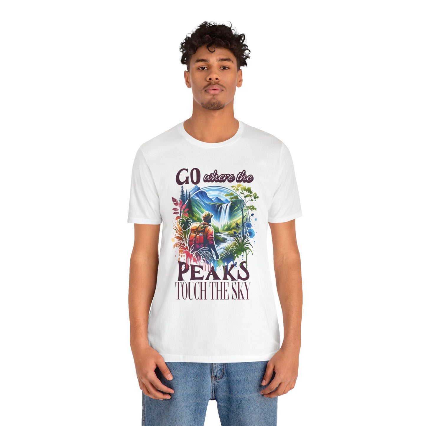 Go Where the Peaks Touch the Sky T-Shirt