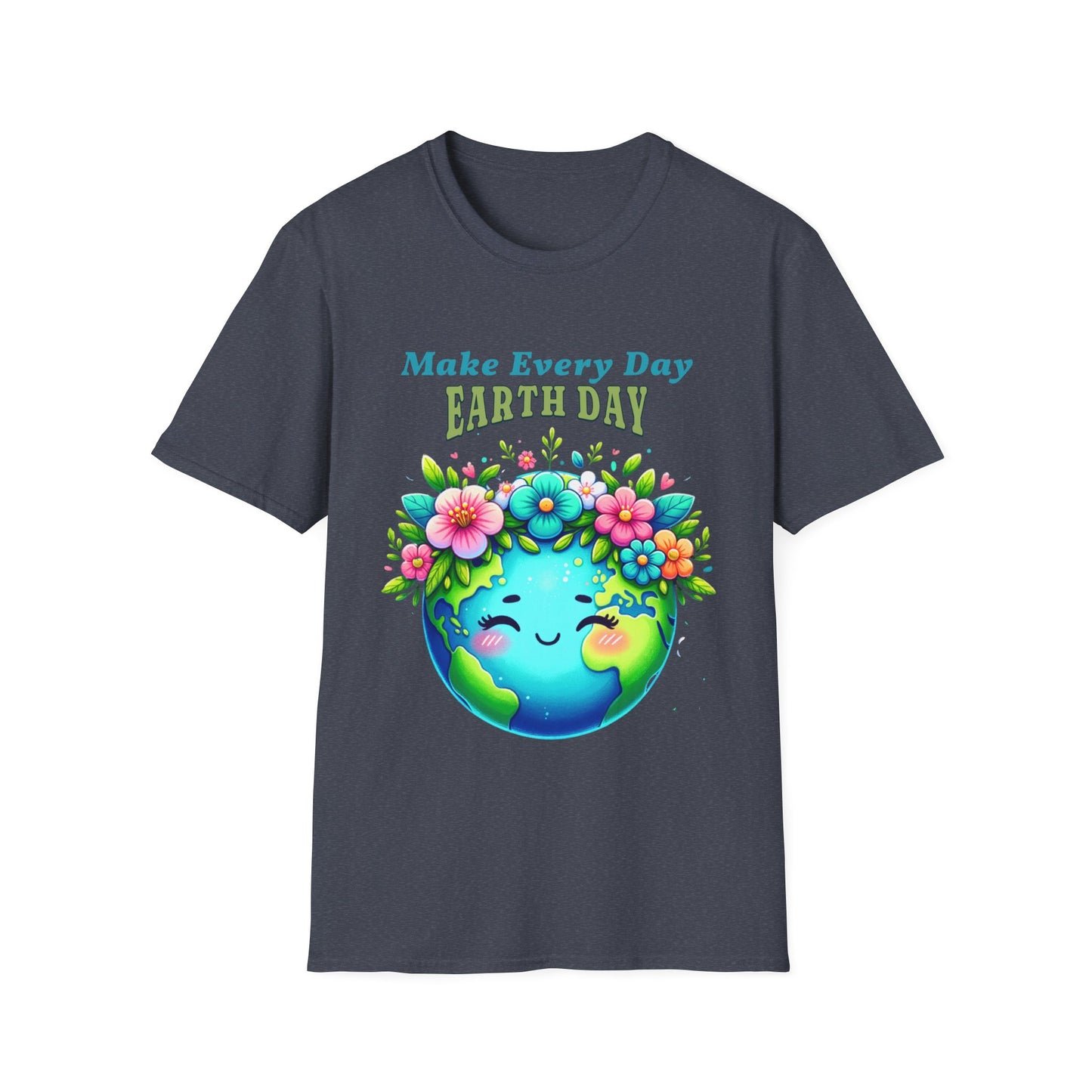 Make Every Day Earth Day T-Shirt