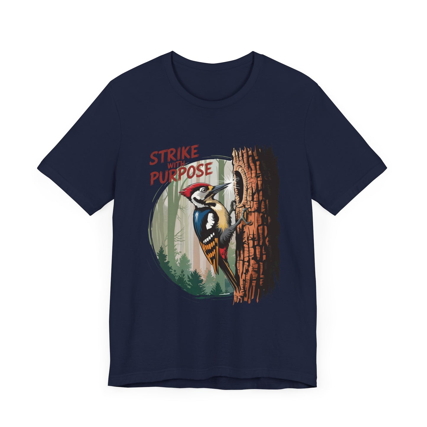 Woodpecker: Strike with a Purpose Bella+Canvas Unisex T-Shirt features a cartoon woodpecker on a tree, embodying motivation and uniqueness, ideal for nature lovers and casual wear.