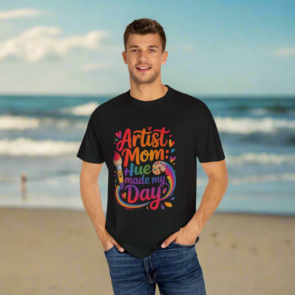 Artist Mom: Hue Made My Day Mother's Day Comfort Colors Unisex T-Shirt with a relaxed fit and classic crew neckline, showcasing garment-dyed fabric for a cozy, artsy vibe, ideal for creative, casual wear.