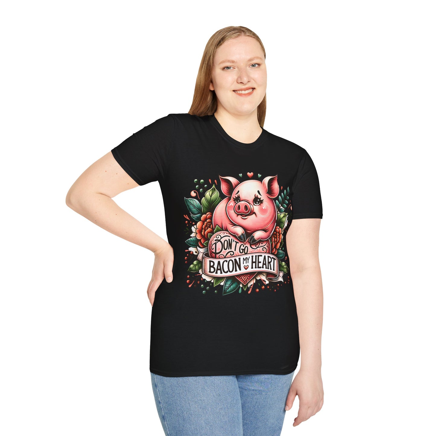 Dont Go Bacon My Heart Cute Pig T-Shirt
