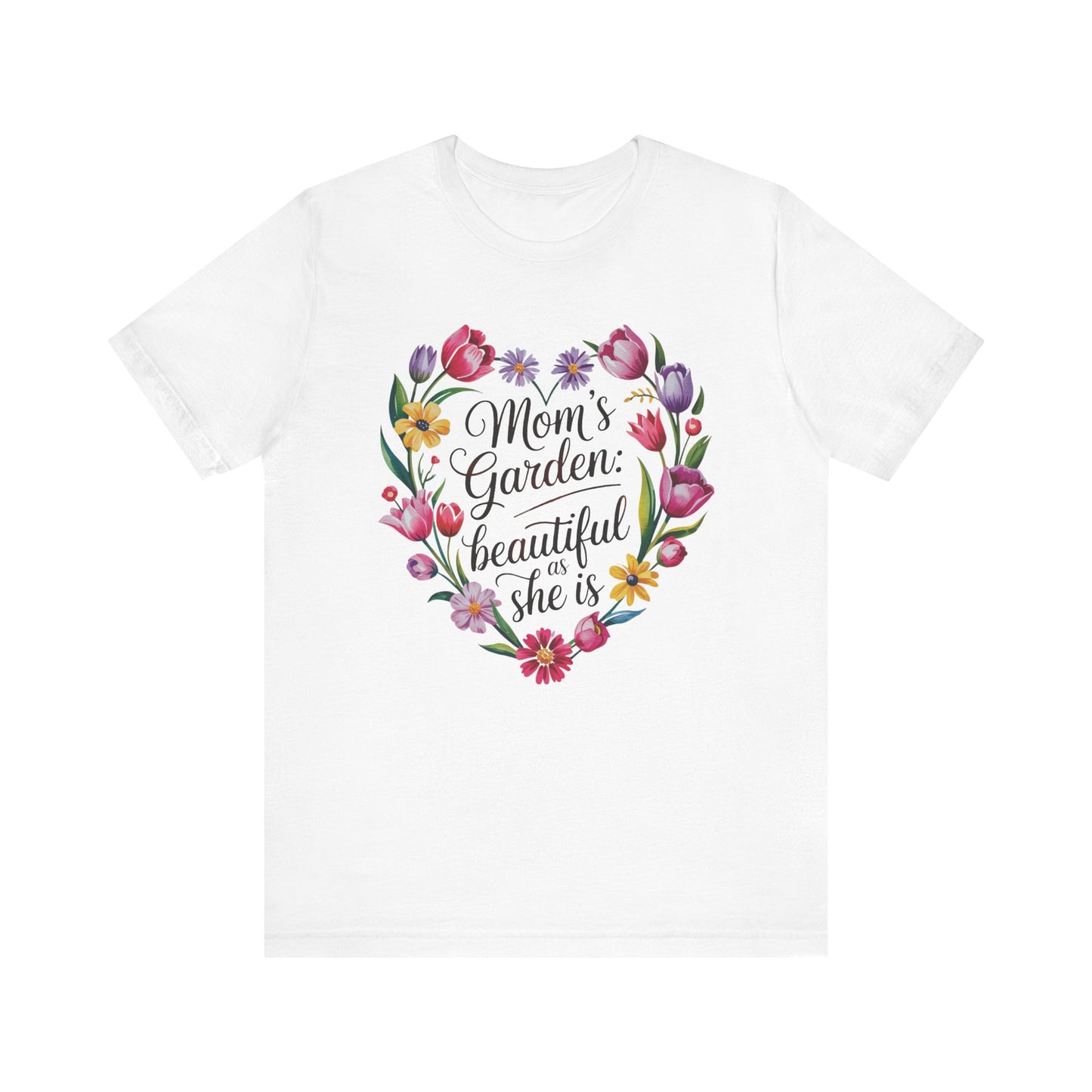 Mom's Garden is as Beautiful as She Is Mother's Day Comfort Colors Unisex T-Shirt, featuring a heart-shaped floral design symbolizing love and nature, ideal for celebrating special women.