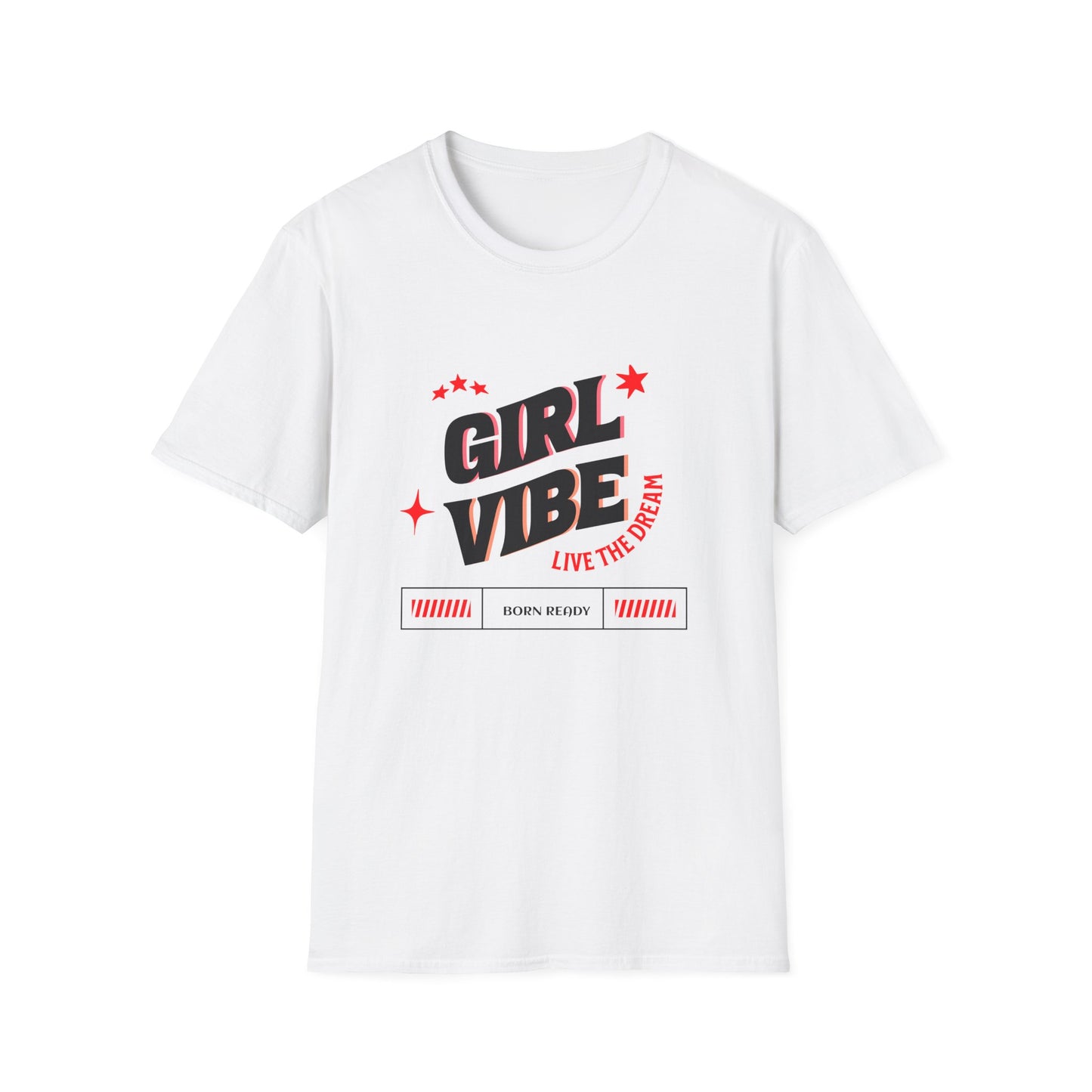 Girl Vibe -Live The Dream T-Shirt