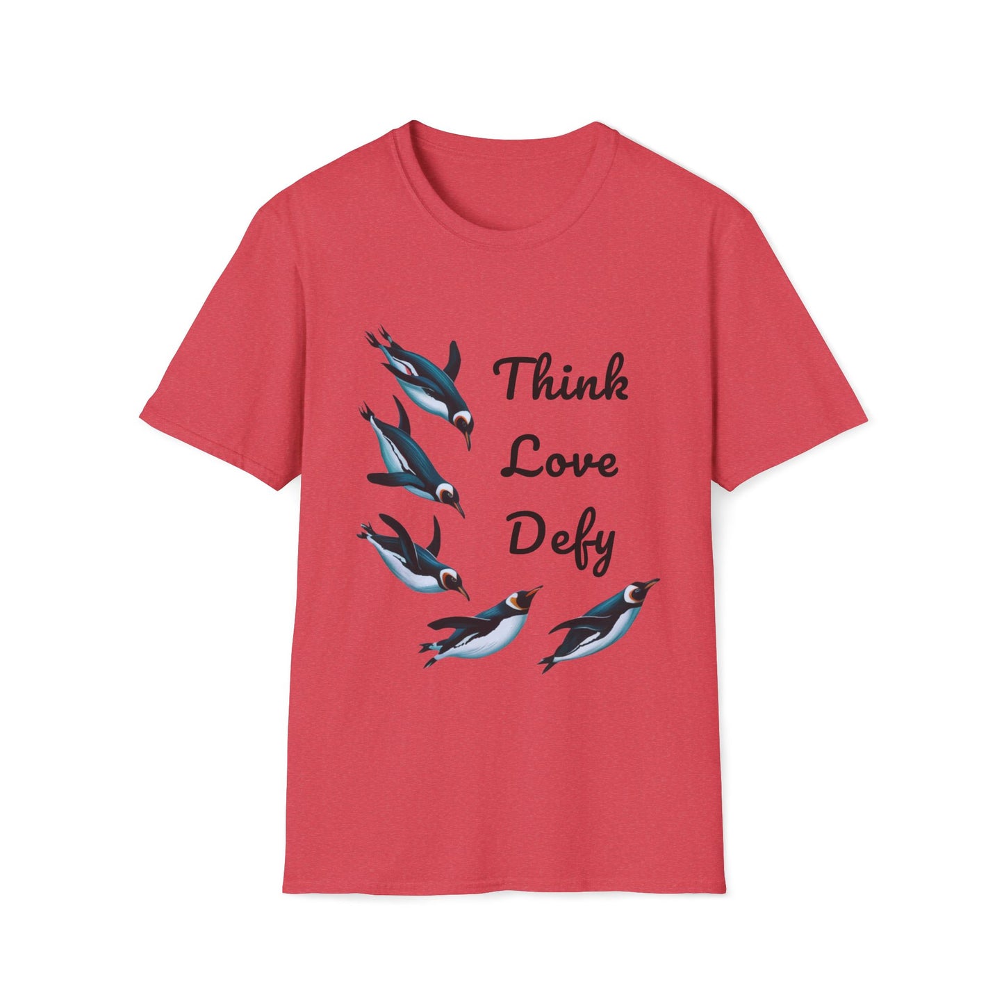 Think Love Defy Penguin Animal Nature Gildan Unisex T-Shirt with penguin design, perfect for casual wear and nature enthusiasts, showcasing vibrant artwork on a classic fit, crew neck cotton shirt.