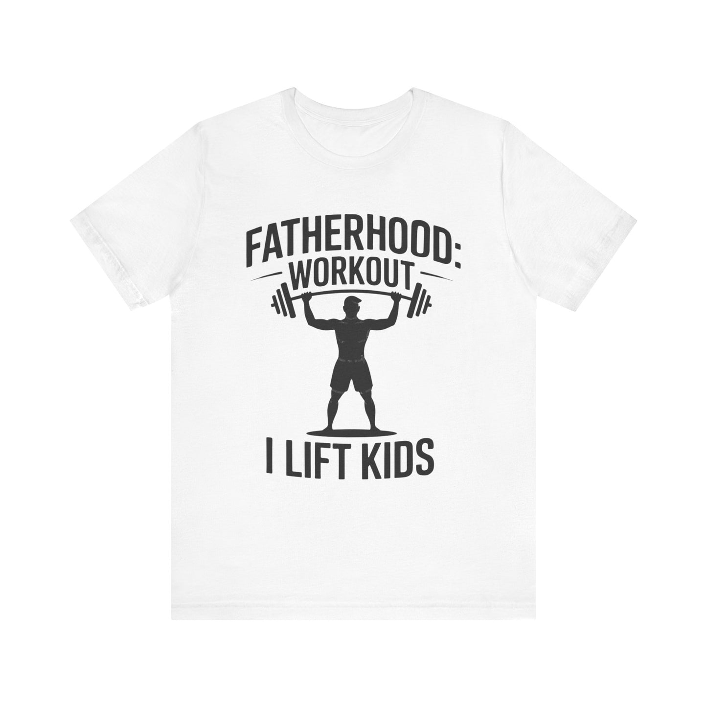 Fatherhood: Workout - I Lift Kids Father's Day Bella+Canvas Unisex T-Shirt featuring a silhouette of a man lifting a barbell, symbolizing strength and playful fatherhood, ideal for casual wear.