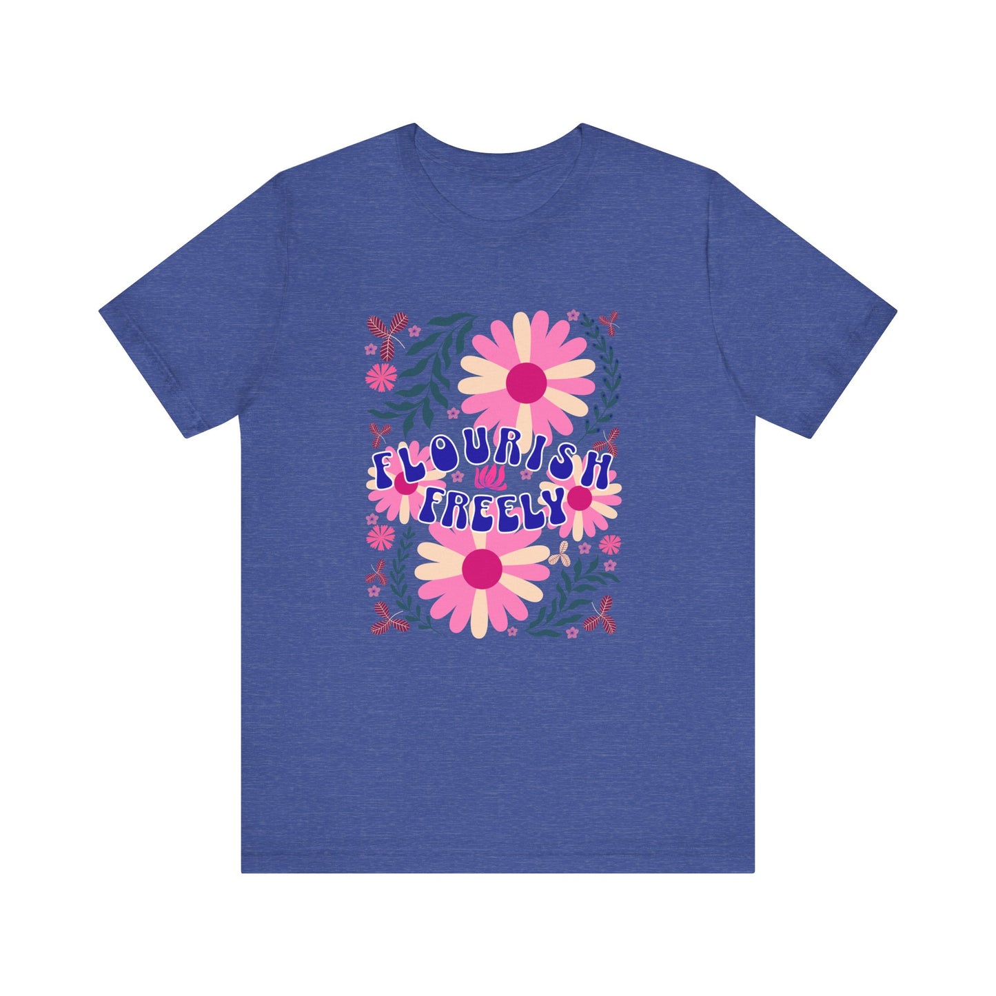Flourish Freely T-Shirt