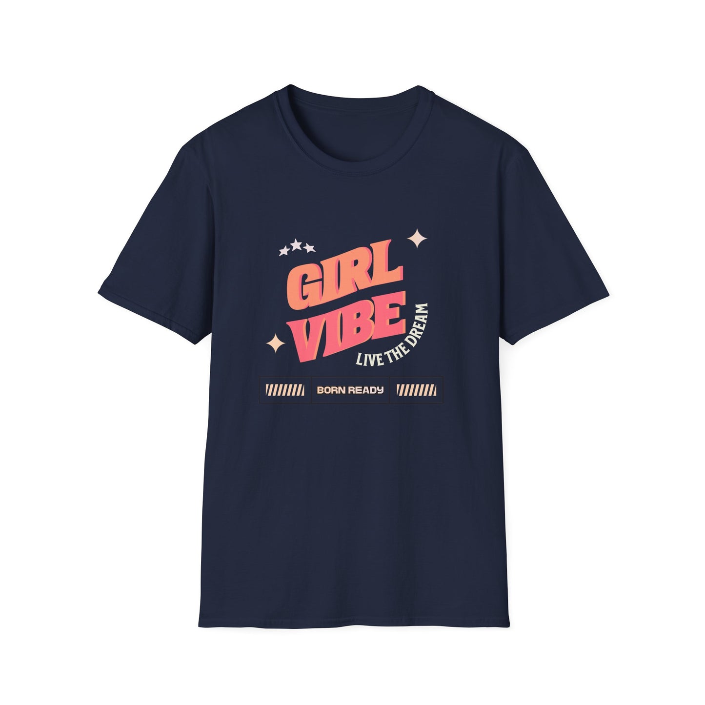 Girl Vibe -Live The Dream T-Shirt