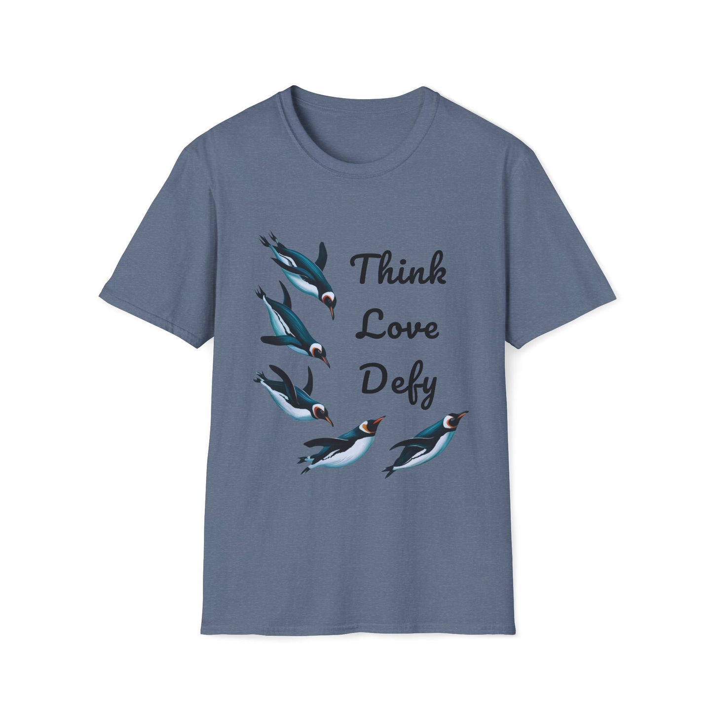 Think Love Defy Penguin Animal Nature Gildan Unisex T-Shirt displaying playful penguins, perfect for nature enthusiasts. Ideal for casual wear, it combines comfort with a unique, eco-friendly design.