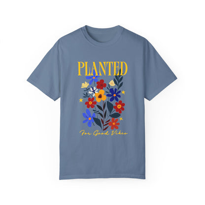 T-shirt « Planté pour de bonnes vibrations »