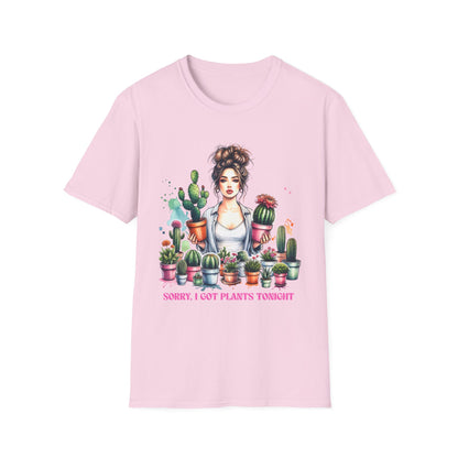 Plant Lover - Sorry I Got Plants Tonight T-Shirt