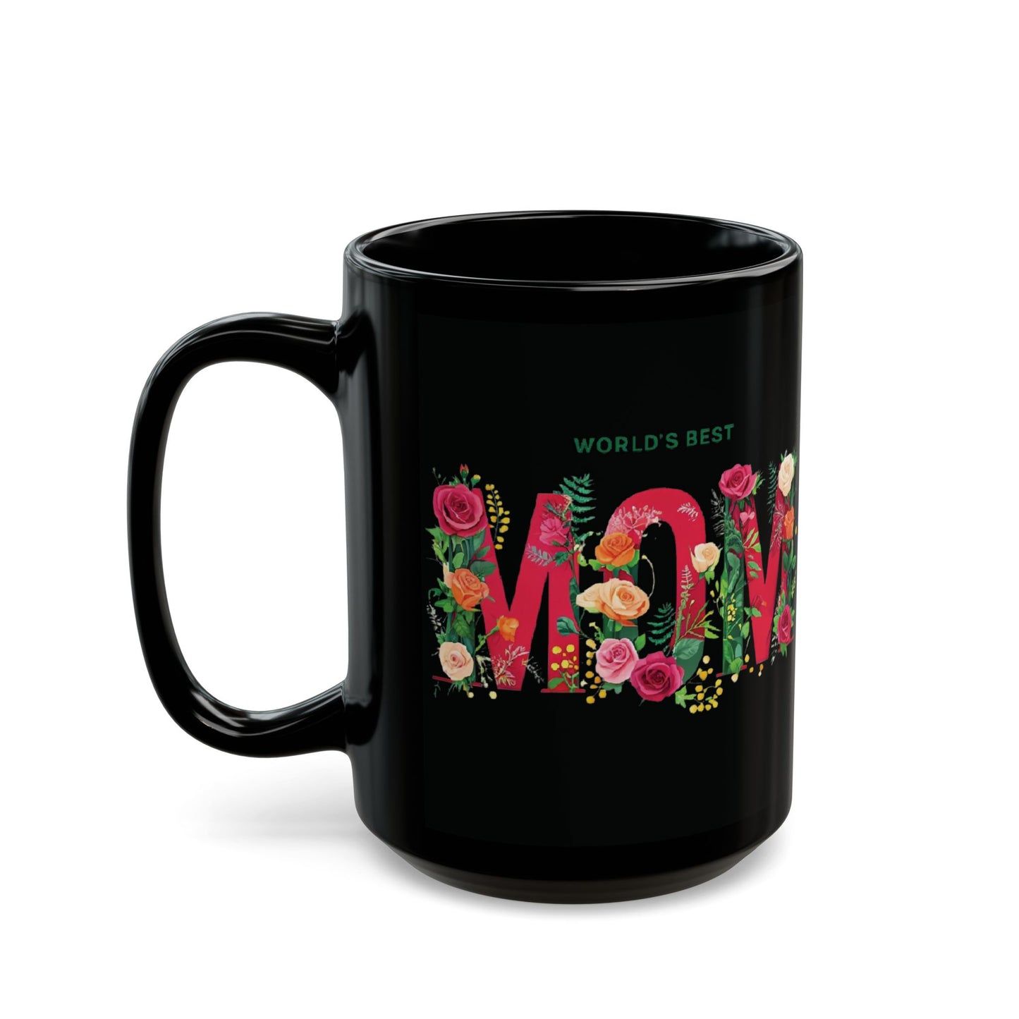 World's Best Mom Mug (11oz, 15oz)