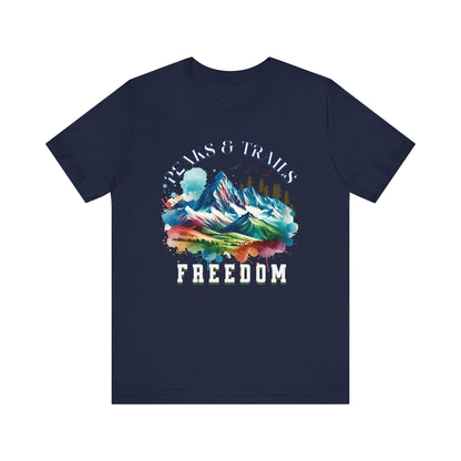 Peaks and Trails Equal Freedom T-Shirt