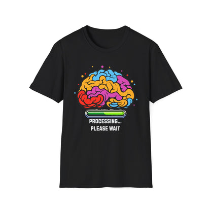 Funny Brain Processing Unisex Softstyle T-Shirt