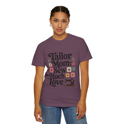 Tailor Mom Mode: Sew Much Love Mother's Day Comfort Colors Unisex T-Shirt, featuring a relaxed fit and classic crew neckline, ideal for sewing enthusiasts seeking comfort and style from FireBrook Essentials.