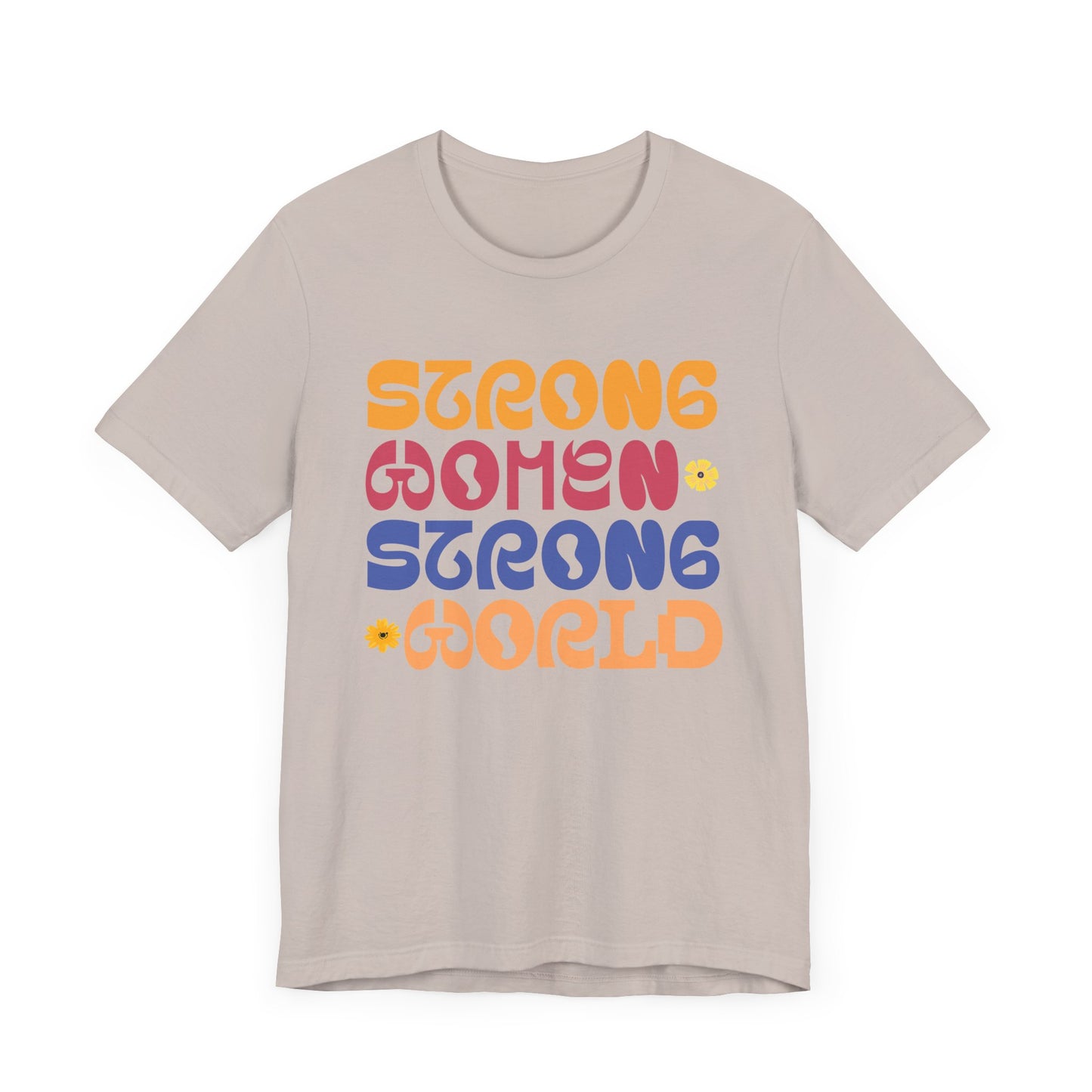 Strong Women Strong World T-shirt