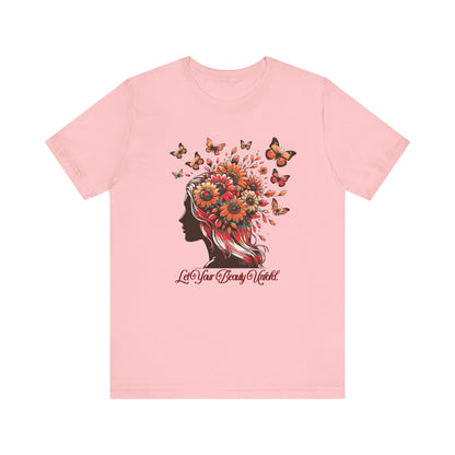 Let Your Beauty Unfold T-Shirt