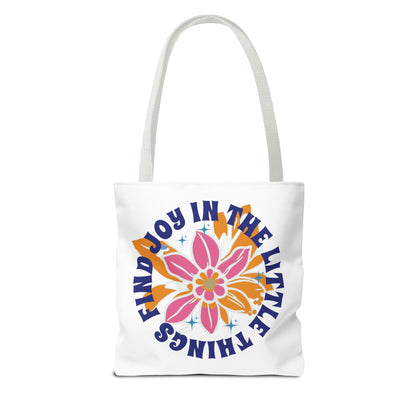 Find Joy in Little Things Tote Bag featuring a flower design, perfect for everyday use or gifting, emphasizing positivity and practicality from FireBrook Essentials.