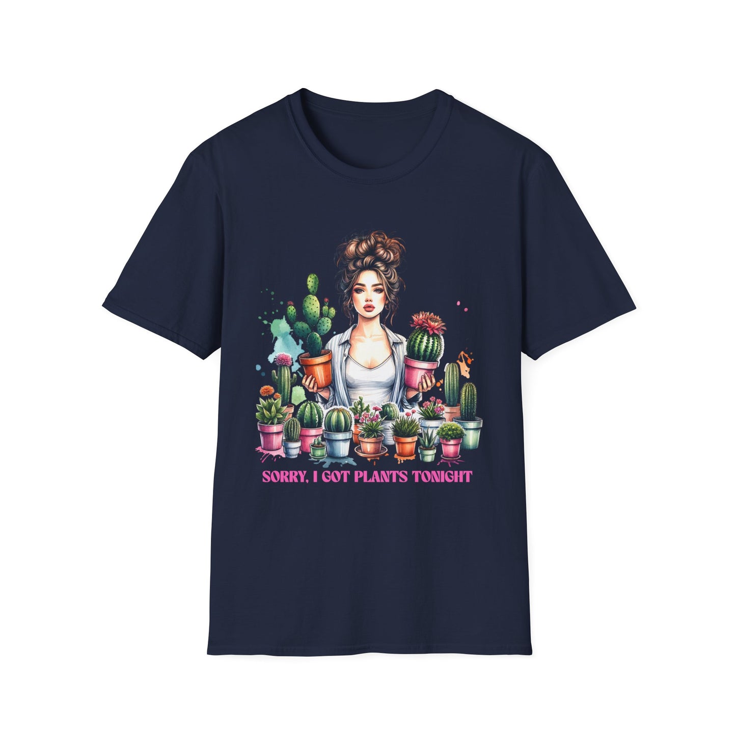 Plant Lover - Sorry I Got Plants Tonight T-Shirt