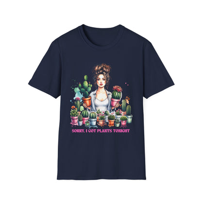 Plant Lover - Sorry I Got Plants Tonight T-Shirt