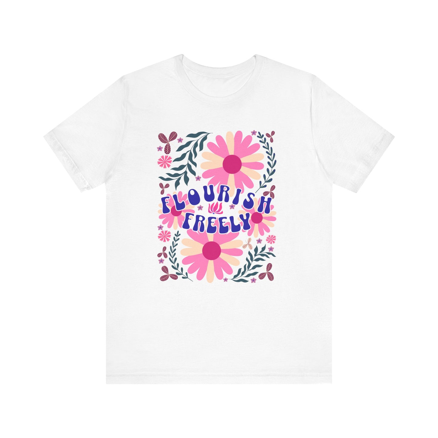 Flourish Freely Tee