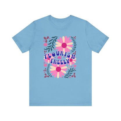 Flourish Freely Tee