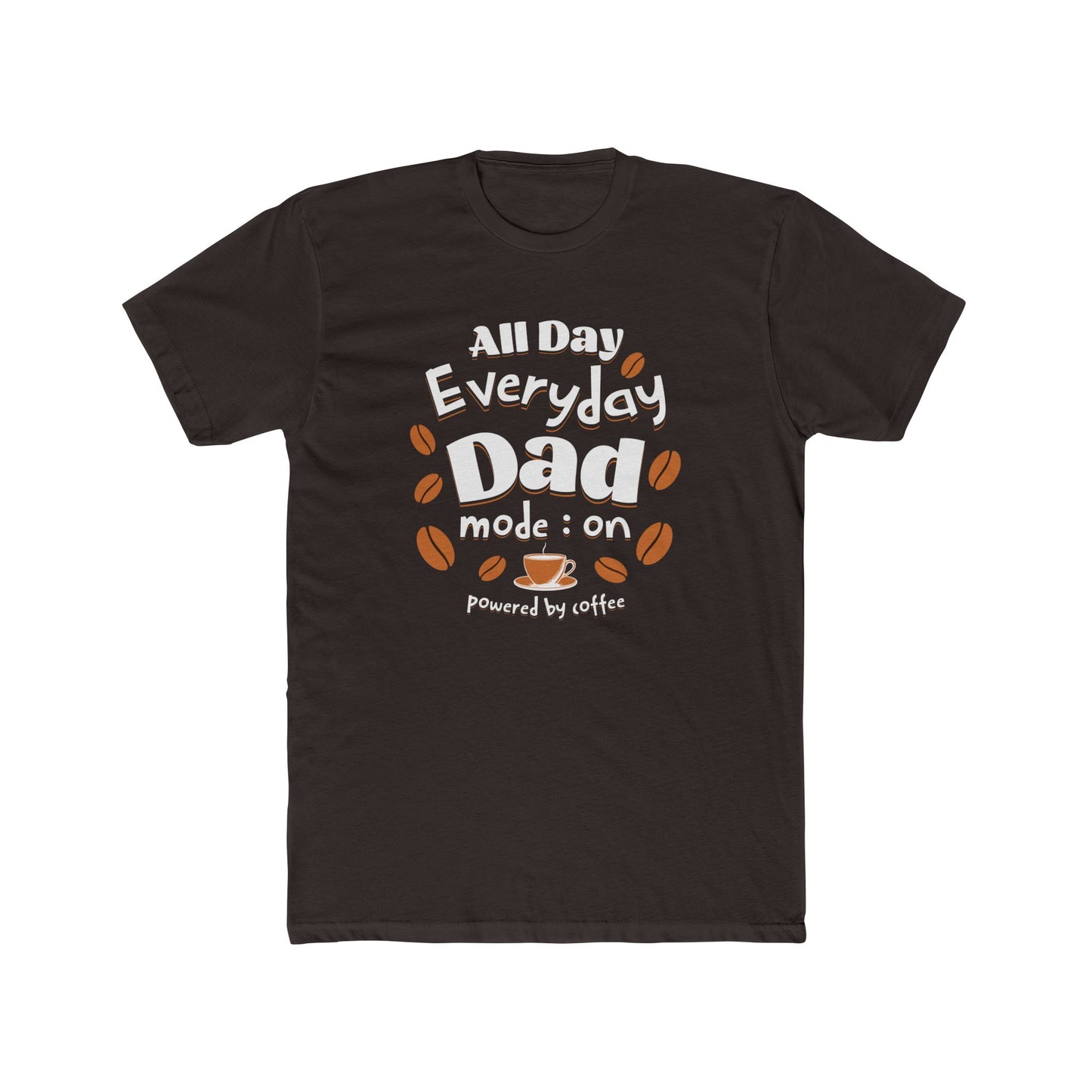 Coffee for Dad Mode On Father's Day Next Level T-Shirt