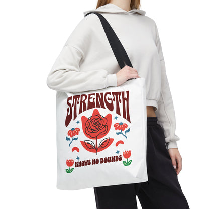 Strength Knows No Bounds Tote Bag