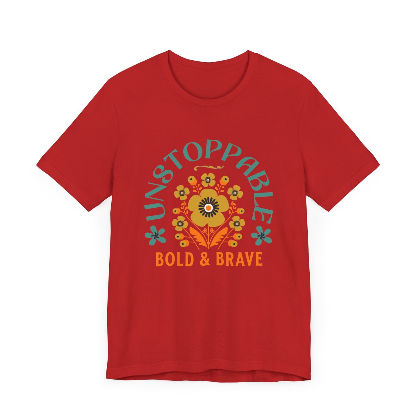 Unstoppable Bold & Brave Woman Tee