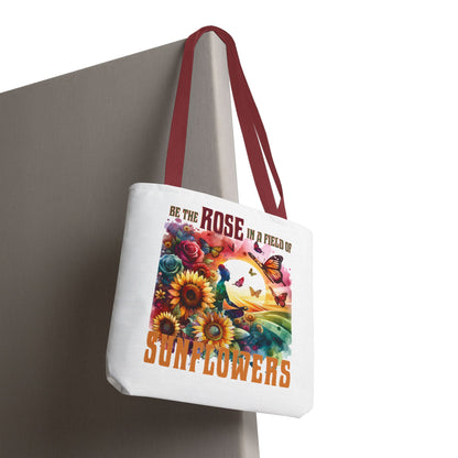 Be the Rose in a Field of Sunflowers Tote Bag