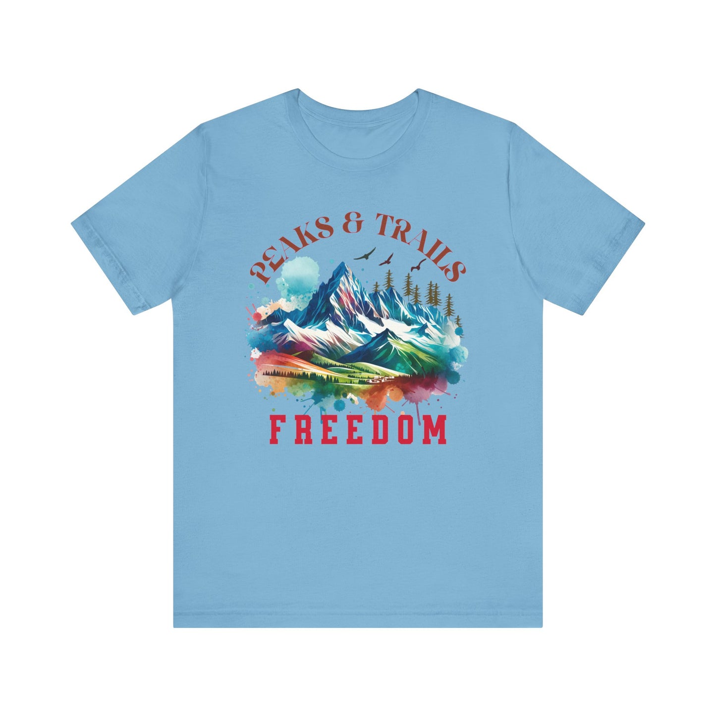 Peaks and Trails Equal Freedom T-Shirt